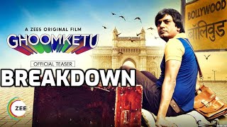 quotGhoomketu TeaserquotOfficialBreakdown Nawazuddin Siddiqui A ZEE5 Original FilmPremieres 22nd May [upl. by Laira565]