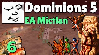 Dominions 5  EA Mictlan Turn 1618  Mu Plays [upl. by Holly]