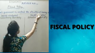 Fiscal Policy  Contractionary And Expansionary Fiscal Policy  Revenue And Expenditure Policy  12 [upl. by Eilak375]