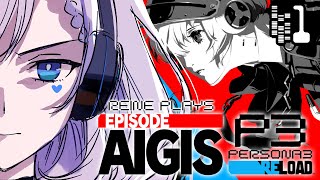 0【Persona 3 Reload Episode Aigis】ANY BODY HOME SPOILERS【Pavolia ReinehololiveID】 [upl. by Laamaj]