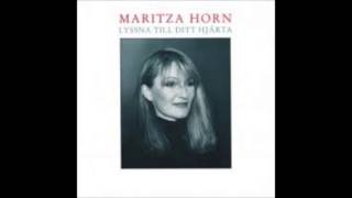 Maritza Horn  quotLyssna Till Ditt Hjärtaquot [upl. by Catlin289]