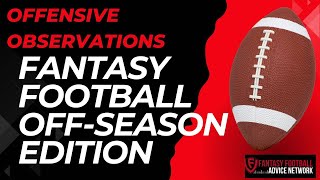 Offensive Observations Fantasy Football Offseason Edition  Grievances amp Gratifications 🎙️ [upl. by Annovaj]