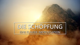 Die Schöpfung  Meditation mit improvisierter Klaviermusik  Piano Instrumental  Evolution [upl. by Hatti341]