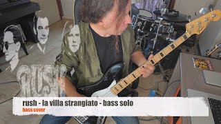 RUSH La Villa Strangiato Bass Cover MindBlowing Solo [upl. by Lagasse285]