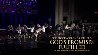 DAR Constitution Hall  Washington DC  One Flock and One Shepherd Gods Promises Fulfilled [upl. by Babs622]