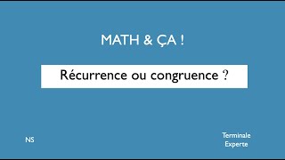 Récurrence ou congruence [upl. by Nolie]