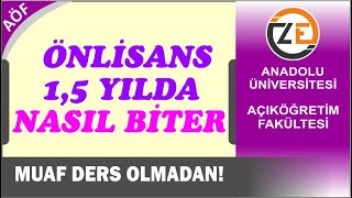 AÖF Muaf Ders Olmadan Önlisans 15 Yılda Nasıl Biter Ders Ekle Sil Seç [upl. by Ettesil]