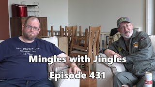 Mingles with Jingles Episode 431 [upl. by Randy787]