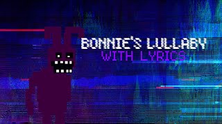 Bonnies Lullaby WITH LYRICS Remastered  FIve Nights at Freddys 3 Tribute [upl. by Nemzzaj]