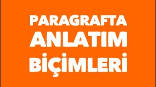 Paragrafta Anlatım Biçimleri  Anlatım Teknikleri [upl. by Esirrehc]