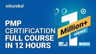 PMP® Certification Full Course  Learn PMP Fundamentals in 12 Hours  PMP® Training Videos  Edureka [upl. by Joete]