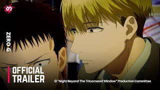 The night beyond the tricornered window  Official Trailer 3 2021  Anime Switch [upl. by Gardiner877]