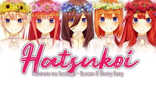 Hatsukoi FULL LYRICS KANROMENG  Gotoubun no Hanayome ED3  Season 2 Ending [upl. by Arac]