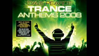 Dave Pearce Trance Anthems 2008 CD 1 [upl. by Johiah857]