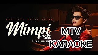 Haqiem Rusli  Mimpi KARAOKE tanpa vokal minus one [upl. by Annabal]