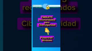 ⚙️CMDlets🔑Powershell  CiberSeguridad  WINDOWS 10  11✅ powershell windows script [upl. by Wilmer]