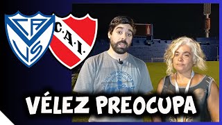 VÉLEZ CAYÓ DERROTADO COMO LOCAL FRENTE A INDEPENDIENTE Y EL EQUIPO DE QUINTEROS NO LEVANTA CABEZA [upl. by Anwadal936]