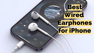 Best Wired Earphones for iPhone Top 3 Picks [upl. by Weksler247]