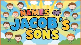 Learn the Names of Jacobs Sons  Kids Song  Bible school for kids [upl. by Nunnery209]