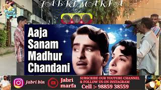 Jabri Marfa Aaja Sanam Madhur Chandni Mein Hum Cont9885938559 useheadphones jabrimarfa [upl. by Pogah]