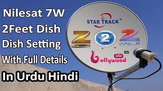 Nilesat 7W Strong TP dish Setting With Camplete Channel List in Pakistan India Urdu Hindi [upl. by Derag72]