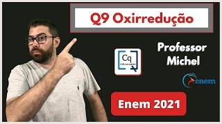 ENEM 2021  QUÍMICA  OXIRREDUÇÃO [upl. by Hanafee253]