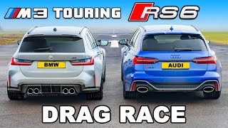 BMW M3 Touring v Audi RS6 DRAG RACE [upl. by Kiley]