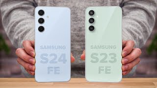 Samsung S24 FE Vs Samsung S23 FE [upl. by Lynd]