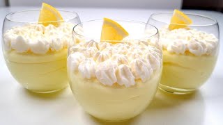 Creamy lemon mousse in 5 minutes  No eggs no bake lemon dessert [upl. by Oza322]