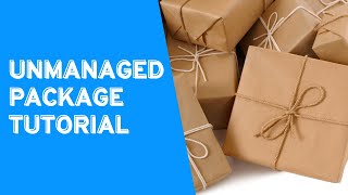 How to Create a Salesforce Unmanaged Package [upl. by Denys]