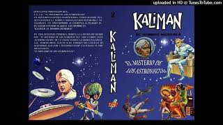 Kaliman CAP 12 El Misterio De Los Astronautas [upl. by Eentihw]