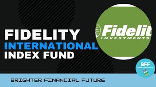 My Favorite Fidelity International Index Fund [upl. by Lletnuahs491]