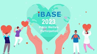 IBASE 2023 Public Welfare Participation [upl. by Toomin605]