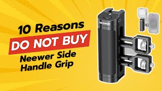 NEEWER Side Handle Grip Review 😱  10 Reasons NOT to Buy [upl. by Arbmahs]