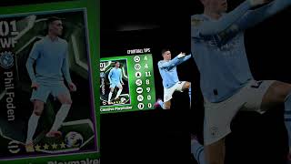 Phil Foden 101 RATING🔥 football efootball2025mobile pesmobile [upl. by Eimmak]