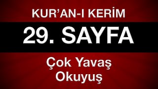 Kuran 29 sayfa 2 cüz tecvitli sayfa sayfa en yavaş okuyuş [upl. by Nuahsyt]