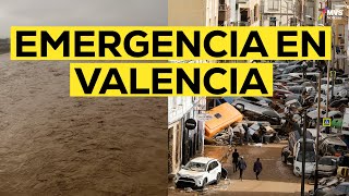 España VALENCIA bajo el agua hay MÁS de 60 MUERTOS [upl. by Orji251]