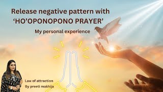 Release negative patterns  Ho’oponopono prayer [upl. by Cummine]