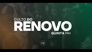 Culto do Renovo  Quinta  Feira  071124 [upl. by Goebel21]