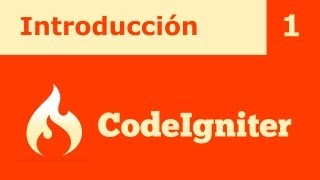 Tutorial CodeIgniter 1 Introducción [upl. by Kifar]