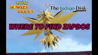 Zapdos Location In Pokémon Scarlet And Violet DLC The Indigo Disk [upl. by Gertrude]