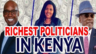 Top 30 Richest Politicians in Kenya [upl. by Nuy]