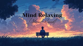 Mind Relax Lofi Song💔🎵 Mind Relax Lofi Mashupl Sad Lofi Songs  Slowed and Reverb [upl. by Wald]