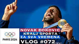 NOVAK ĐOKOVIĆ  OLIMPIJSKE IGRE PARIZ 2024 Najuspješniji sportaš svih vremena  VLOG 072 [upl. by Arretak]