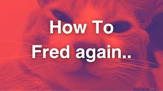 How To Fred again [upl. by Aehtela142]