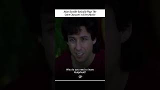 Adam Sandler basically plays the same character in every movie shorts [upl. by Nallaf456]