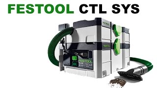 Festool CTL SYS пылесос  систейнер [upl. by Suiratnauq]