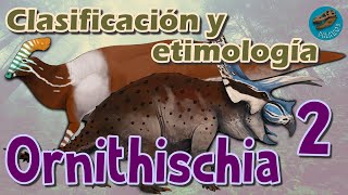 Clasificación y etimología de ORNITHISCHIA parte 2 [upl. by Anavahs]