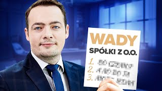 Wady spółki z oo i jak je przekuć na zalety  Prawnik Wyjaśnia [upl. by Reizarf852]