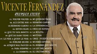 VICENTE FERNANDEZ MEJORES CANCIONES  VICENTE FERNANDEZ 20 GRANDES ÉXITOS MIX [upl. by Anitsahs]